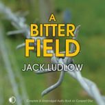 A Bitter Field, Jack Ludlow