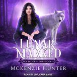 Lunar Marked, McKenzie Hunter