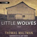 Little Wolves, Thomas Maltman