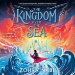 The Kingdom over the Sea, Zohra Nabi