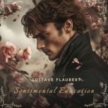 Sentimental Education, Gustave Flaubert
