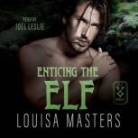 Enticing the Elf, Louisa Masters