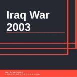 Iraq War 2003, Introbooks Team