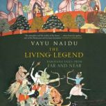 The Living Legend, Vayu Naidu