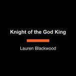 Knight of the God King, Lauren Blackwood