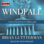 Windfall, Brian Lutterman