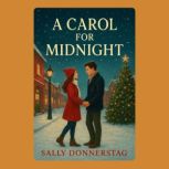 A Carol for Midnight, Sally Donnerstag