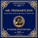 Mr. Prohartchin, Fyodor  Dostoevsky