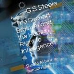 The Second Brain, G S Steele