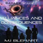 Alliances and Consequences, MJ Blehart