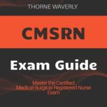 CMSRN, Thorne Waverly