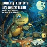 Tommy Turtles Treasure Hunt, Kelly Johnson