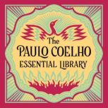 The Paulo Coelho Essential Audio Libr..., Paulo Coelho