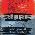 Will Grayson, Will Grayson, John Green
