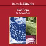 Fast Copy, Dan Jenkins