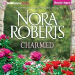 Charmed, Nora Roberts