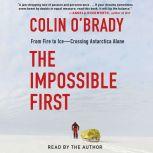 The Impossible First, Colin O'Brady