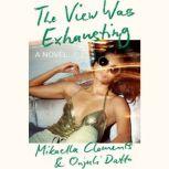 The View Was Exhausting, Mikaella Clements