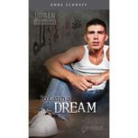 To Catch a Dream, Anne Schraff