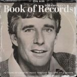 Bob Kingsleys Book of Records, Bob Kingsley