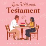 Last Will and Testament Radleigh University, Book 1, Dahlia Adler