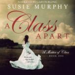 A Class Apart, Susie Murphy