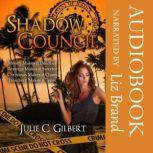 Shadow Council Books 1-4 A Thrilling, Fast-Paced Series of Mystery Novellas Featuring a Female FBI Agent, Julie C. Gilbert