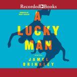 A Lucky Man Stories, Jamel Brinkley