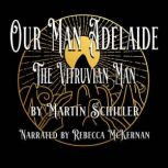 Our Man Adelaide The Vitruvian Man, Martin Schiller