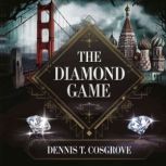 The Diamond Game, Dennis T. Cosgrove