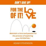 For the Love of it!, Adam stevenson