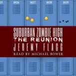 Suburban Zombie High The Reunion, Jeremy Flagg