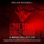 The Gruesome Serial Killer 3Book Col..., Declan Rockwell