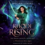 Rhodi Rising, Megan Linski