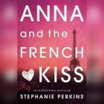 Anna and the French Kiss, Stephanie Perkins