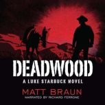 Deadwood, Matt Braun