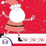Ho! Ho! Ho!, Kim Mitzo Thompson