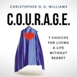 C.O.U.R.A.G.E., Christopher O.H. Williams