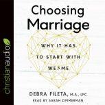 Choosing Marriage, Debra Fileta
