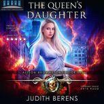 The Queens Daughter, Judith Berens