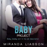 The Baby Project, Miranda Liasson