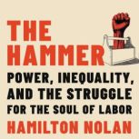 The Hammer, Hamilton Nolan