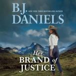 Her Brand of Justice, B.j. Daniels