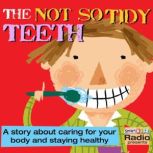 The Not So Tidy Teeth, Smart Kidz