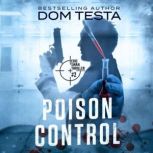 Poison Control Eric Swan Thriller 2..., Dom Testa