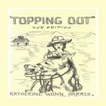 Topping Out, Katherine Wonn Harris