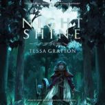 Night Shine, Tessa Gratton