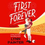 First and Forever, Lynn Painter