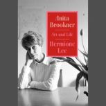 Anita Brookner, Hermione Lee