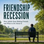 Friendship Recession, Autumn Veil